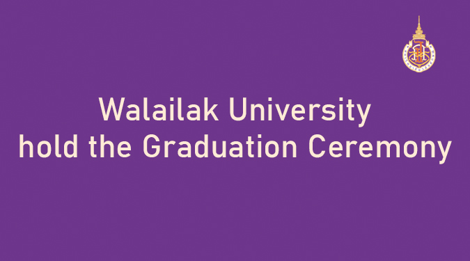 Walailak University hold the Graduation Ceremony